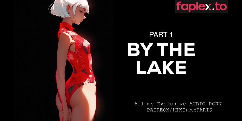 [GetFreeDays.com] Audio Porn - By the lake - Part 1 Porn Film October 2022