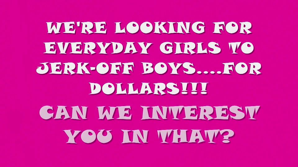 Jerky Girls Jerking For Dollars - CFNM