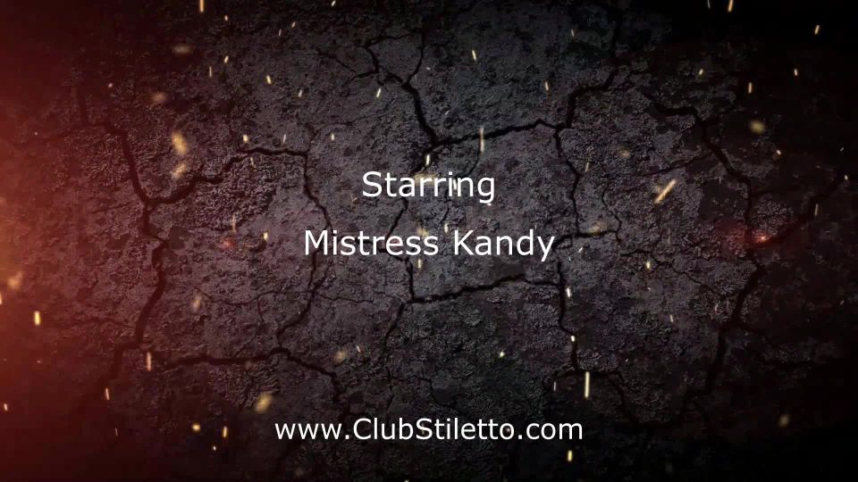 free porn video 16 Clubstiletto – Mistress Kandy – 24  7 Pussy and Ass slave – Masturbation instruction, miss tiffany femdom on fetish porn 