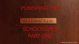 Hand Tawsing For Two Naughty Schoolgirls - HighlandManorHouse (FullHD 2024) New Porn