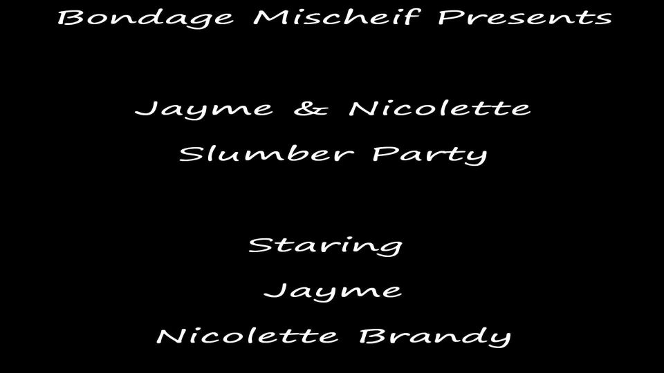 online clip 9 Jayme & Nicolette Slumber Party, bobbi starr femdom on bdsm porn 