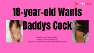 [GetFreeDays.com] 18-year-old WANTS DADDYS COCK Porn Film May 2023
