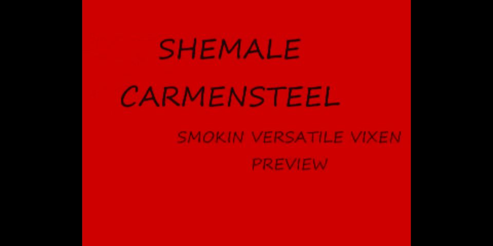 Smoking Versatile Vixen - (Shemale porn)