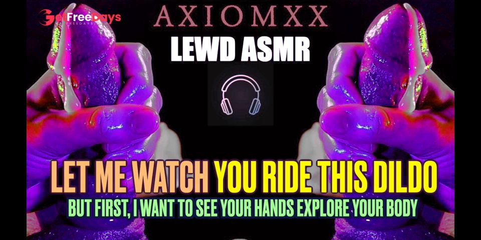 [GetFreeDays.com] LEWD ASMR touch yourself all over before I watch you ride this big dildo and cum M4F M4A Sex Stream April 2023