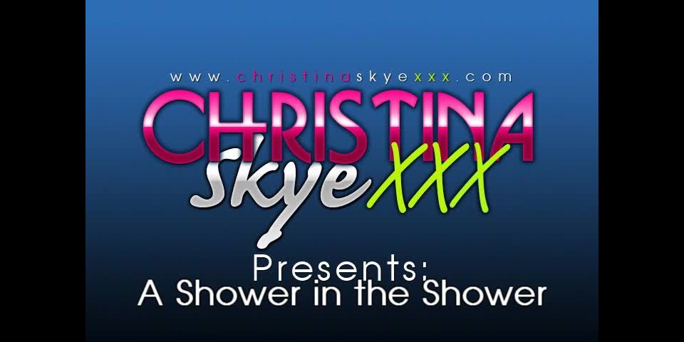 ChristinaSkyeXXX showerintheshower (mp4)