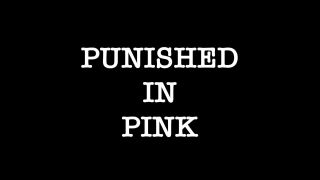 xxx video 40 Spanking 101 The Videos – MP4/HD – Punished in Pink 2 - fetish - femdom porn augustine femdom