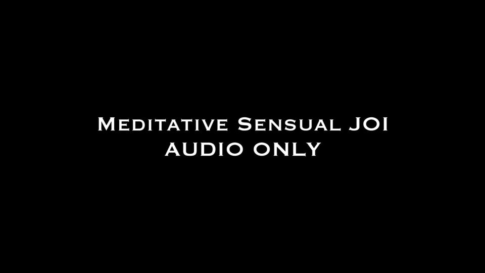 adult video clip 40 Nina Crowne – Meditative Sensual JOI AUDIO ONLY | dirty talking | femdom porn tall women femdom