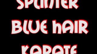 Selfdefense Women - Splinter - SPLINTER BLUE HAIR KARATE