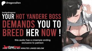 [GetFreeDays.com] YOUR YANDERE BOSS DEMANDS YOU TO BREED HER NOW  Erotic Audio Roleplay ASMR BEST AUDIO PORN EVER Adult Video July 2023