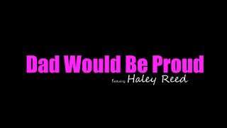 adult video clip 37 Haley Reed – Dad Would Be Proud HD  on pov femdom feminization