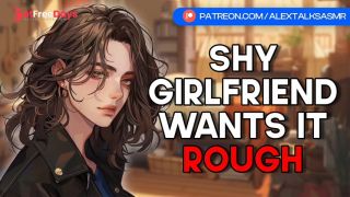 [GetFreeDays.com] F4M Your shy girlfriend wants to be an obedient slut for you rough blowjob  ASMR Roleplay Adult Stream March 2023