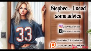 [GetFreeDays.com] Stepbro... I need some advice Erotic audio Sex Film March 2023