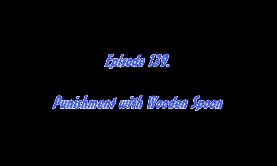 adult xxx video 31 Episode: 0139. Punishment with Wooden Spoon - bdsm porn - femdom porn bdsm lesbian rape