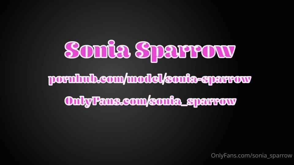 Sonia - sonia sparrow () Soniasparrow - here is a little teaser video of jack off instruction video in the menuthe real thing i 26-08-2020