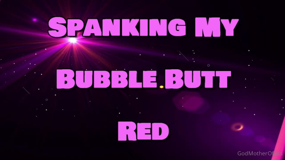 Godmotherofass () - spanking my bubble butt red watch how red my inch jiggly ass gets as i 09-09-2021