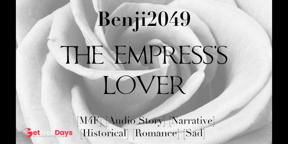 [GetFreeDays.com] ASMR  The Empresss Lover  Narrative  Audio Story Adult Video March 2023