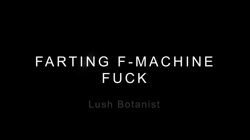 xxx clip 3 bbw granny lesbian Lush Botanist – Farting F Machine Fuck, big tits on fetish porn