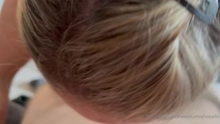 TheSeductiveHotwife Throat Training @ 29yo Chris' Apartment