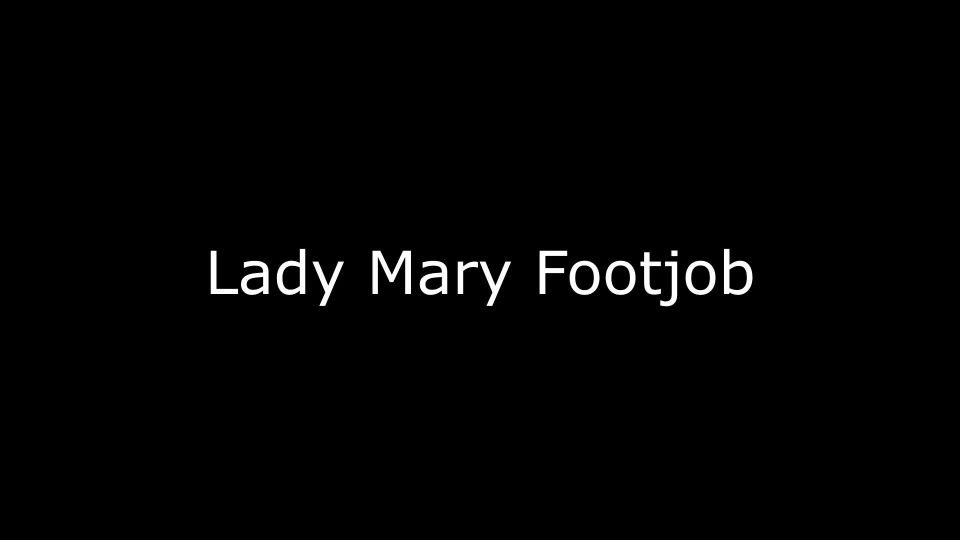 Lady Mary Footjob - [Feet porn]