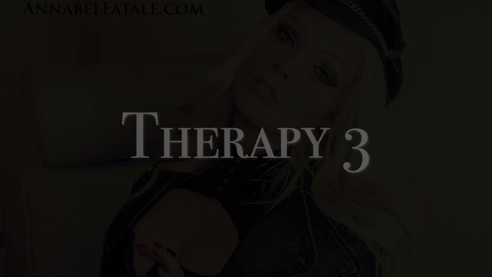 porn clip 30 Annabel Fatale - Therapy-Fantasy 3 - For The Benefit Of Your Future on fetish porn free fetish