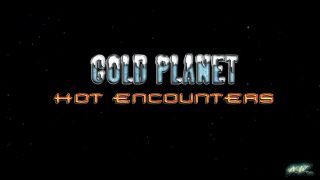 7115 Cold Planet, Hot Encounters