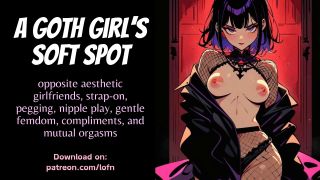 [F4F] A Goth Girl'S Soft Spot  Pegged By Your Goth Girlfriend As She Sa