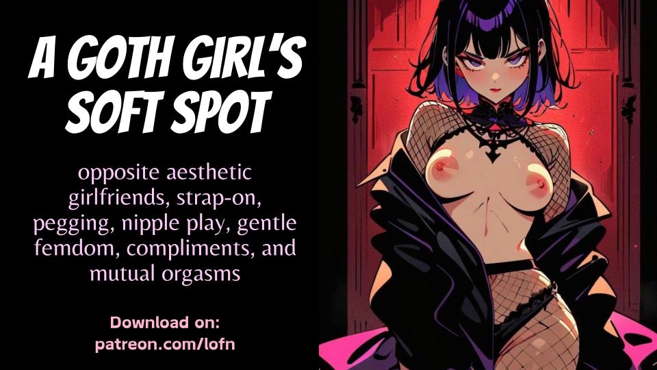 [F4F] A Goth Girl'S Soft Spot  Pegged By Your Goth Girlfriend As She Sa