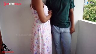 [GetFreeDays.com]     Sri lankan Teen couple Sex in Balcony with nighty she had her first fuck x Sex Clip May 2023