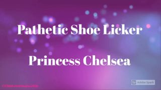 adult video clip 28 Filth Fetish Studios: Princess Chelsea - Pathetic Shoe Licker on fetish porn gay fetish kink