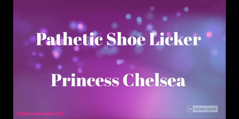 adult video clip 28 Filth Fetish Studios: Princess Chelsea - Pathetic Shoe Licker on fetish porn gay fetish kink