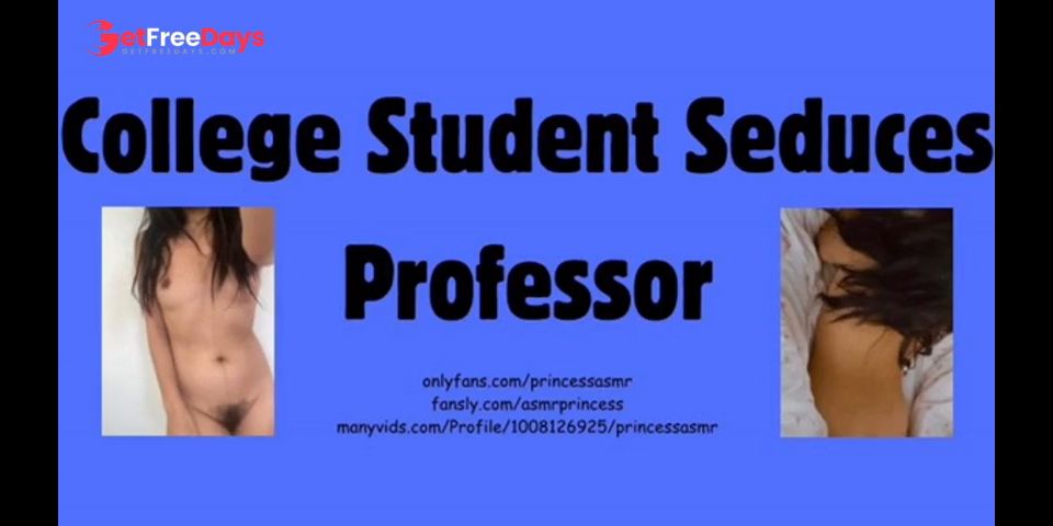 [GetFreeDays.com] COLLEGE STUDENT SEDUCES PROFESSOR Sex Clip February 2023