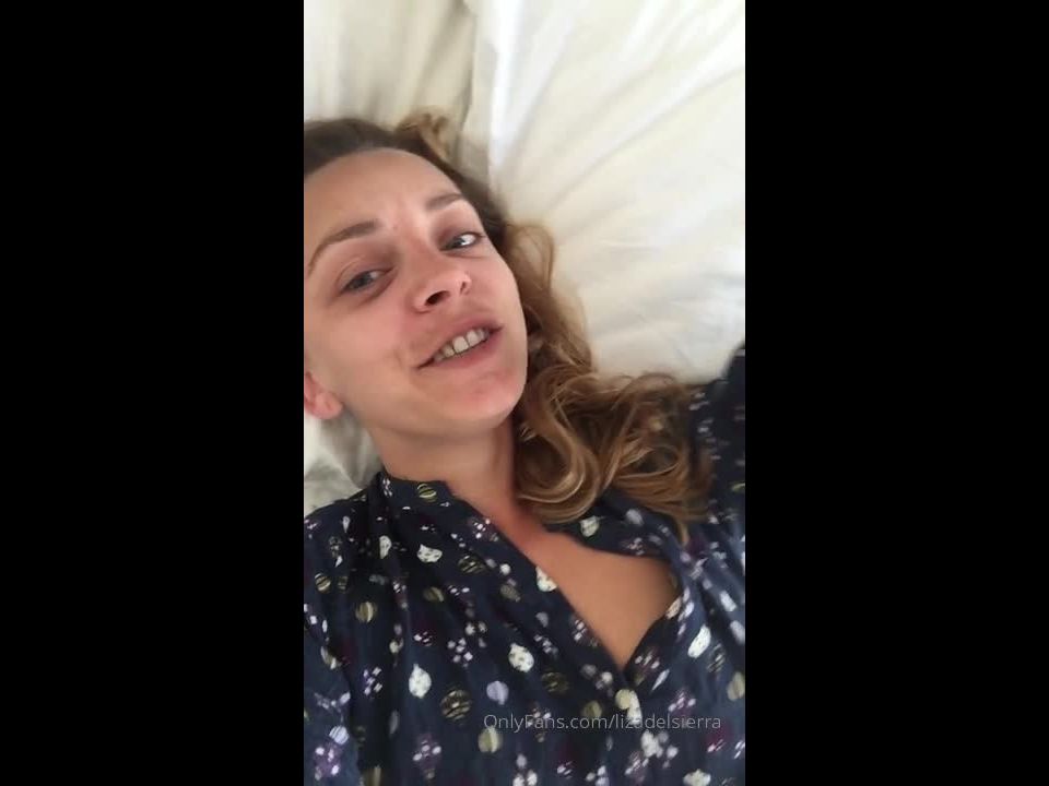 Liza del Sierra Lizadelsierra - bonjour ca na pas post hier mais cest la cest tout chaud et cest dans mon lit ce 27-08-2019