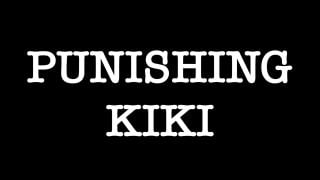 online adult video 46 Punishing Kiki Part 2 Kiki Cali, Paul Rogers - spanking - fetish porn snail crush fetish