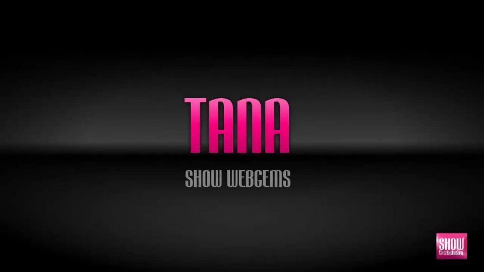 [SiteRip] ShowGirlzExclusive Tana SHOW 2010 HD
