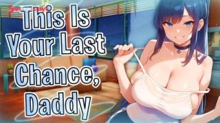 [GetFreeDays.com] F4M  This Is Your Last Chance, Daddy, You Owe Me A Baby... GFs Little Sis Lewd ASMR Preview Porn Stream July 2023