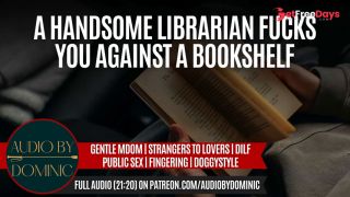 [GetFreeDays.com] Seducing The Hot Librarian Pt. 1  M4F Erotic ASMR Audio Roleplay Deep Voice Adult Clip March 2023