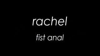 Video of a pretty young French debutante fist-fucked in the ass lesbian Rachel