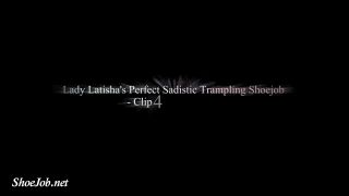 High Heels Goddess presents Lady Latisha Perfect Sadistic Trampling Shoejob