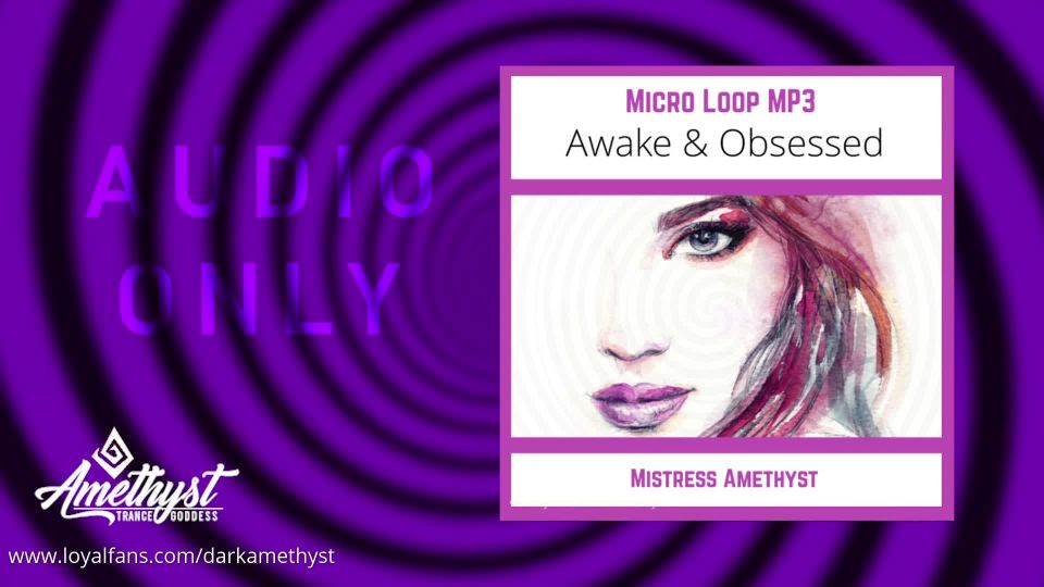 online xxx clip 2 Mistress Amethyst – Awake and Obsessed | femdom joi | pov vicious femdom empire