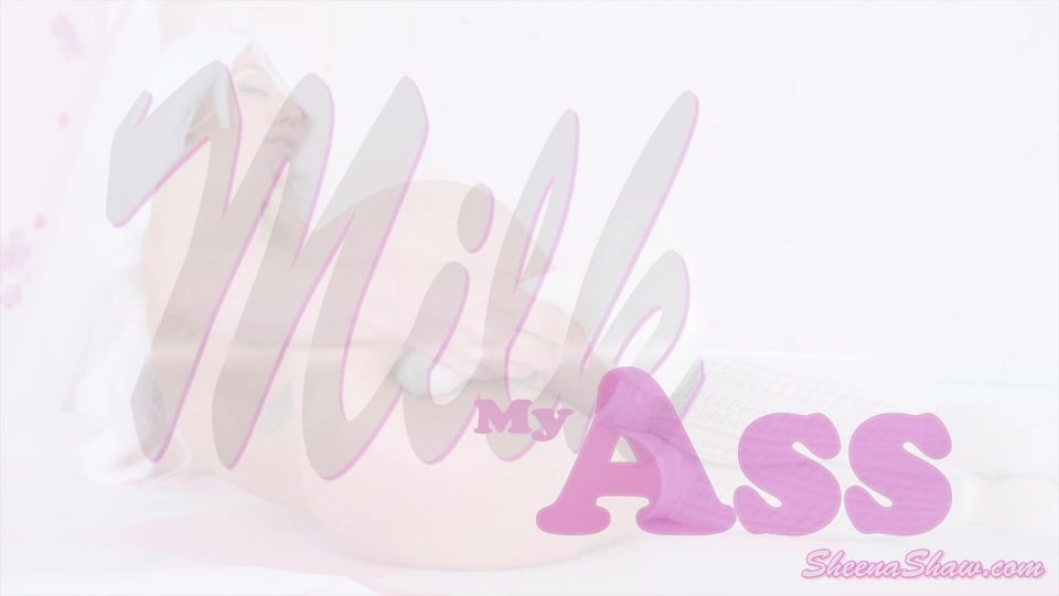 Sheena Shaw / Milk My Ass Video Sex Download Porn