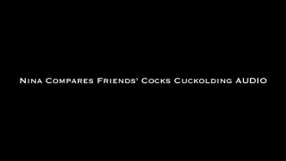 adult xxx clip 30 Nina Crowne – Nina Compares Friends Cocks Cuck Audio | fetish | fetish porn femdom lady