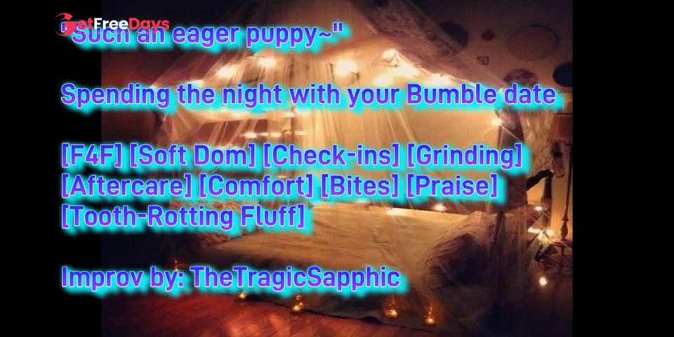 [GetFreeDays.com] Spending the night with your Bumble date F4F Soft Dom Check-ins Grinding Aftercare Sex Leak March 2023