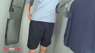 [GetFreeDays.com] ADVENTURE IN FITTING ROOM An adult stranger caught me jerking off Sex Video December 2022