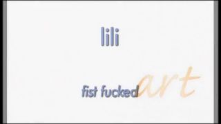 Fist fucked Lili