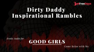 [GetFreeDays.com] M4F Daddy Ramblefap for Good Girls - Wednesday Porn Clip October 2022