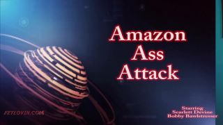 adult xxx clip 44 Scarlett Devine - Amazon Ass Attack | smother | femdom porn surgical fetish