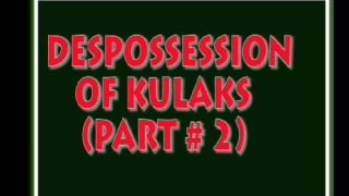 , Discipline In Russia Volume # - Dispossession of Kulaks...