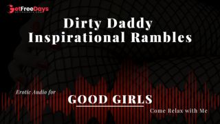 [GetFreeDays.com] M4F Daddy Ramblefap for Good Girls - Tuesday Sex Film March 2023
