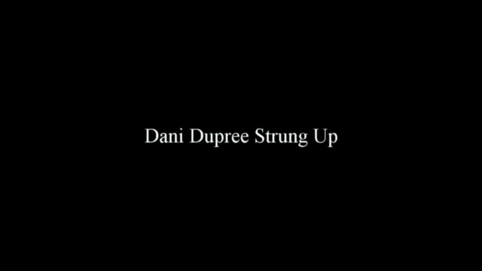 free adult clip 17 anysex bdsm bdsm porn | Dani Dupree Strung Up | bdsm