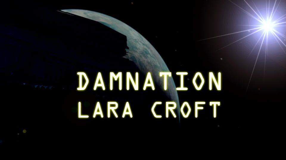 online video 24 hardcore porn video clips [S&V Productions] Damnation: Lara Croft [1080p], chestbuster on hardcore porn